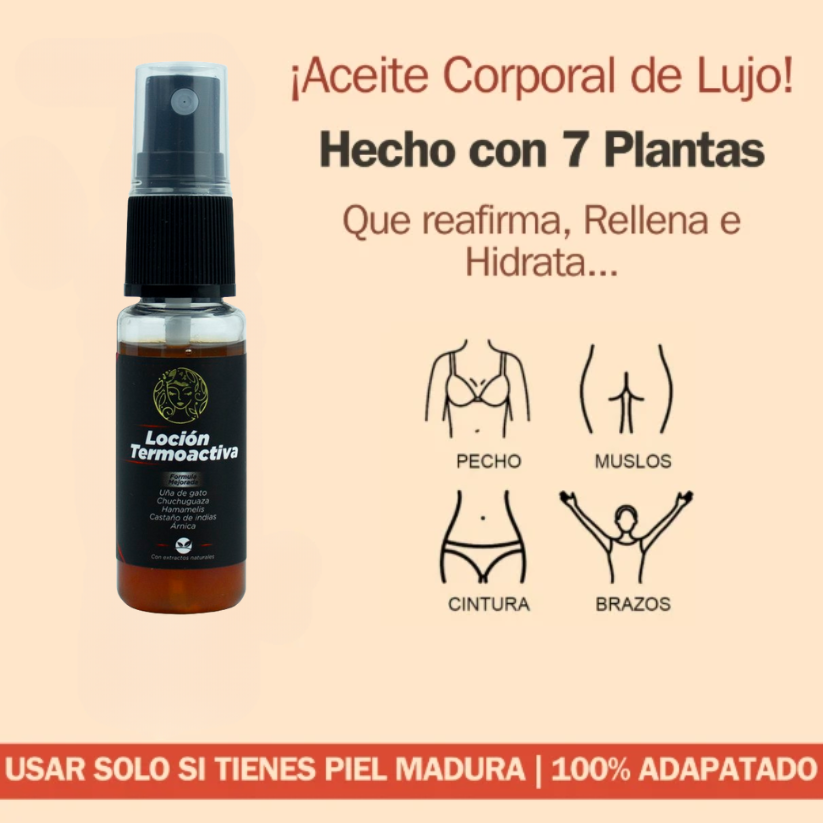 Loción Termoactiva - ¡BYE PIEL MADURA!, SIN CLÍNICAS NI AGUJAS